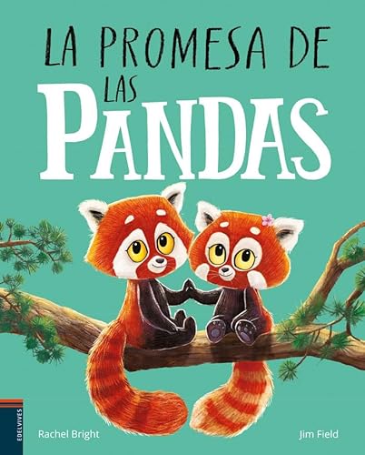 La promesa de las pandas (Álbumes ilustrados) von Editorial Luis Vives (Edelvives)